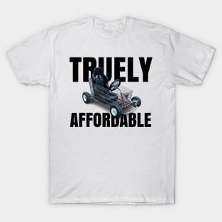 Truely Affordable - Driftcar T-Shirt